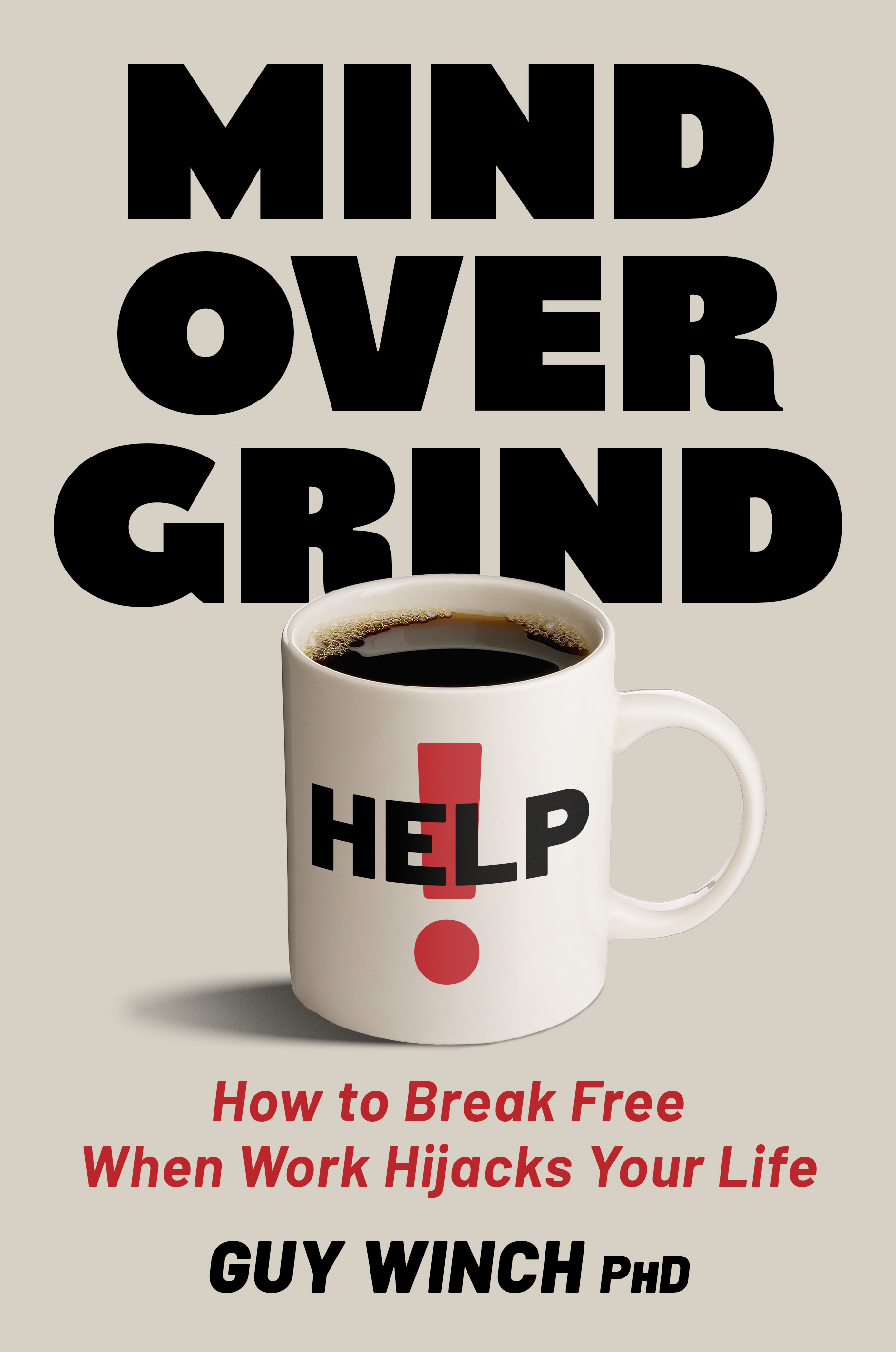 Mind Over Grind Book